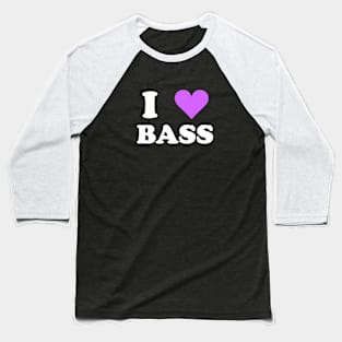 I heart bass - bass player - I love bass Baseball T-Shirt